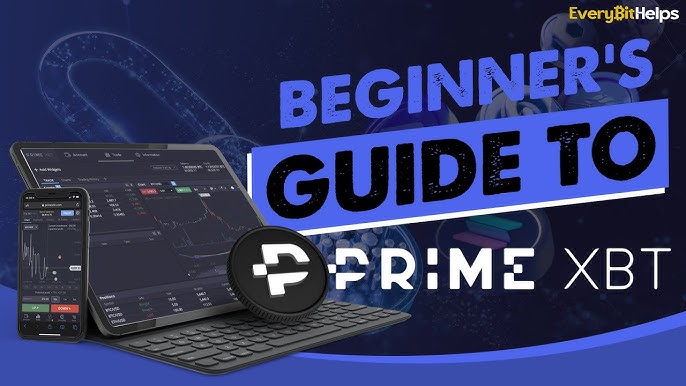 A Comprehensive Guide to PrimeXBT Platform Elevate Your Trading Experience