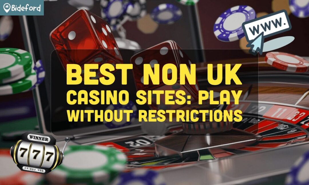 Best Non UK Gambling Sites Discover Top Alternatives