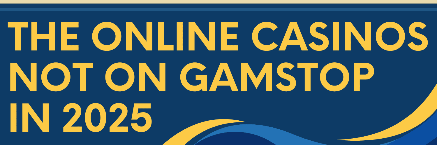 Discover the Best Casinos Non on Gamstop