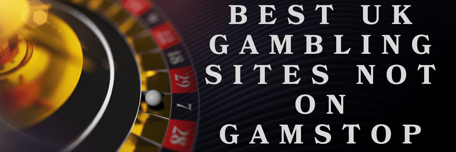Discover the Best Non Gamstop Casinos A Complete Guide