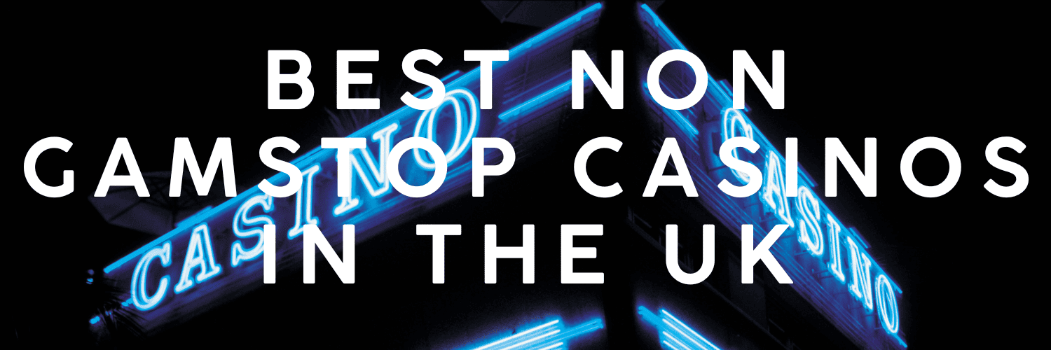 Discovering Casinos Not on GamStop A Guide to Unrestricted Gaming
