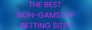 Exploring Non GamStop Bookmakers A Guide for Betting Enthusiasts