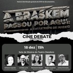 Documentário 'A Braskem passou por aqui' é exibido no Teatro Deodoro